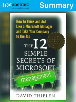 cover image of The 12 Simple Secrets of Microsoft Management (Summary)